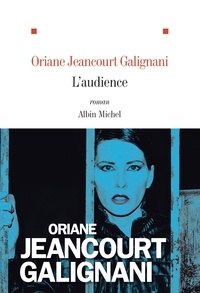 Oriane Jeancourt Galignani - L'Audience.