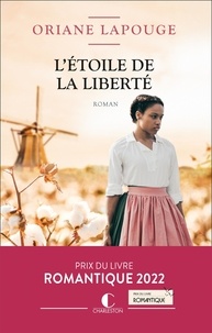 Télécharger gratuitement le livre électronique L'étoile de la liberté  en francais par Oriane Lapouge 9782368127957