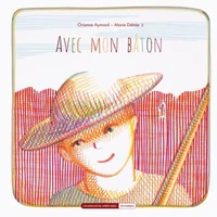 Avec mon bâton