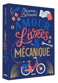Orianne Lallemand - Amour, livres & mécanique.