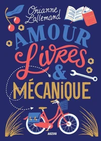 Amour, livres & mécanique