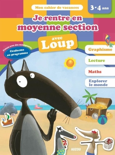 Je rentre en moyenne section avec Loup