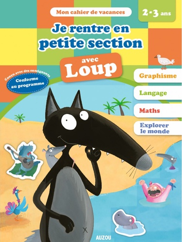 Je rentre en petite section avec Loup