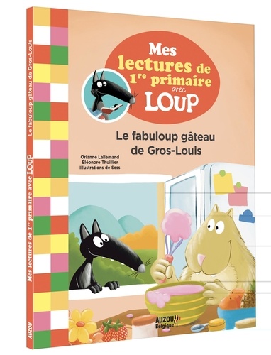 Orianne Lallemand et Eléonore Thuillier - Le fabuloup gâteau de Gros-Louis. 1 CD audio