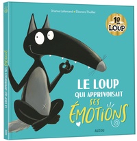 Forum de téléchargement de manuels scolaires Le Loup qui apprivoisait ses émotions  par Orianne Lallemand, Eléonore Thuillier