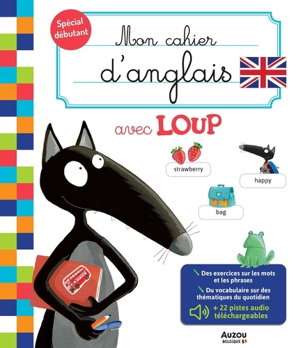 Mon cahier d'anglais avec Loup