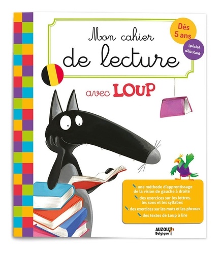 Orianne Lallemand et Eléonore Thuillier - Loup  : Mon cahier de lecture avec loup / version belgique.