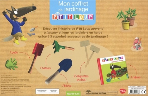 Mon coffret de jardinage P'tit loup. Le livre P'tit loup apprend à jardiner avec 1 pelle, 1 râteau, 1 bêche et 2 étiquettes en bois