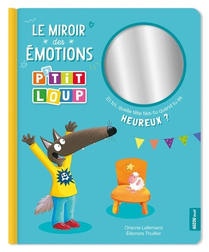 P'tit Loup  Le miroir des émotions - Occasion
