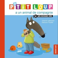 P'tit Loup a un animal de compagnie