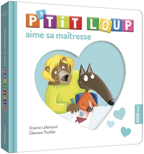 P'tit Loup  P'tit Loup aime sa maîtresse