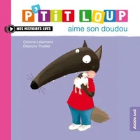 P'tit Loup aime son doudou