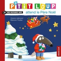 P'tit Loup attend le Père Noël