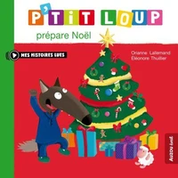 P'tit Loup prépare Noël