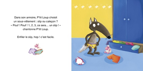P'tit loup apprend à s'habiller - Livre éducatif enfant 2 ans et +