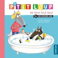 P'tit loup se lave tout seul