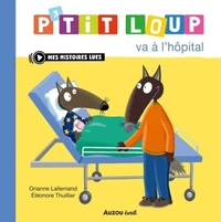 P'tit Loup va à l'hôpital