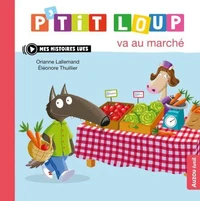 P'tit Loup va au marché