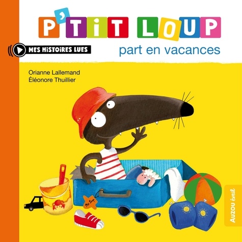 P'tit Loup part en vacances