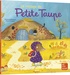 Orianne Lallemand et Claire Frossard - Petite taupe  : Le voyage de Petite Taupe.