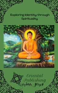  Oriental Publishing - Exploring Identity through Spirituality.