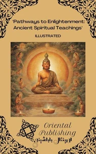 Pathways to Enlightenment Ancient Spiritual Teachings