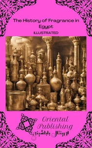 The History of Fragrance in Egypt