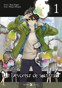 Le Dévoreur de souvenirs Tome 1