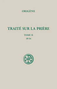SC 651, La prière (tome 2)