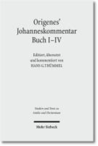 Origenes' Johanneskommentar Buch I-V.