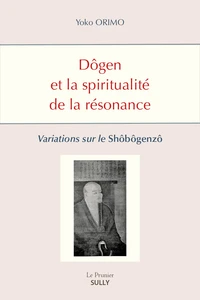 Dôgen et la spiritualité de la résonance