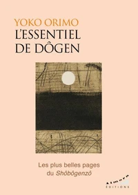 L'essentiel de Dôgen