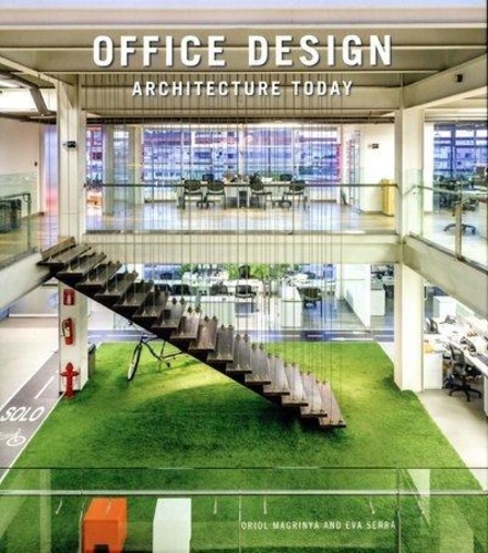 Oriol Magrinya et Eva Serra - Office Design - Architecture Today.