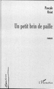 Un petit brin de paille