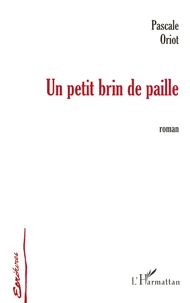 Un petit brin de paille