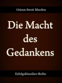 Die Macht des Gedankens