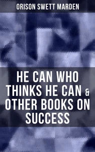 HE CAN WHO THINKS HE CAN &amp; OTHER BOOKS ON SUCCESS