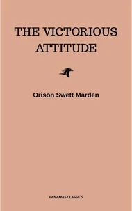 The Victorious Attitude