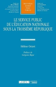 Le service public de l'éducation nationale sous la Troisième République