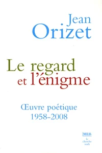 Le regard et l'énigme