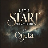 Let's Start from the end