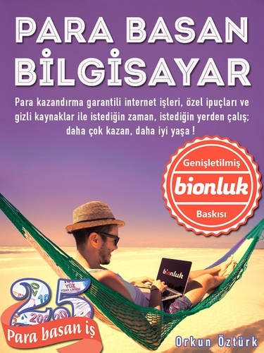  Orkun Ozturk - Para Basan Bilgisayar - Internetten para kazanmak için en iyi rehber.