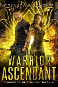 The Warrior Ascendant