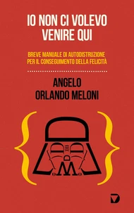 Io non ci volevo venire qui