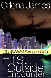 First Outside Encounter: The BWWM Swinger's Club
