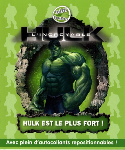Orli Zuravicky - L'incroyable Hulk Tome 1 : Hulk est le plus fort !.