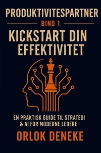 Productivity PAL Vol. 1 – Kickstart din effektivitet
