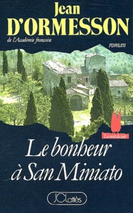 Le bonheur à San Miniato