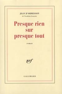 Presque rien sur presque tout