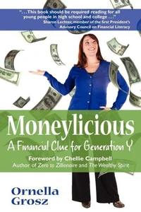 Moneylicious; A Financial Clue for Generation Y